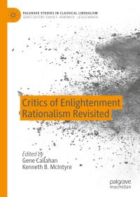 Book Cover for Critics of Enlightenment Rationalism Revisited by Gene Callahan, Kenneth B McIntyre