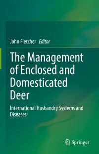 Book Cover for The Management of Enclosed and Domesticated Deer by John Fletcher