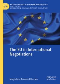 Book Cover for The EU in International Negotiations by Magdalena Frennhoff Larsén