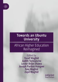 Book Cover for Towards an Ubuntu University by Yusef Waghid