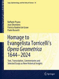 Book Cover for Homage to Evangelista Torricelli's Opera Geometrica 1644-2022 by Raffaele Pisano, Evangelista Torricelli, Jean G Dhombres, P Radeletde Grave, Paolo Bussotti