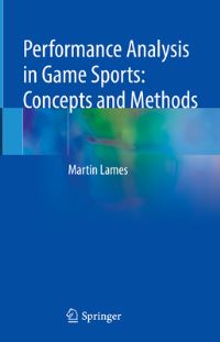 Book Cover for Performance Analysis in Game Sports by Martin Lames