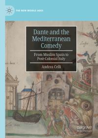 Book Cover for Dante and the Mediterranean Comedy by Andrea Celli