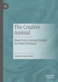 Book Cover for The Creative Animal by Roberto Marchesini