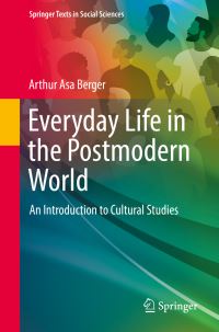 Book Cover for Everyday Life in the Postmodern World by Arthur Asa Berger