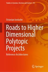 Book Cover for Roads to Higher Dimensional Polytopic Projects by Octavian Iordache