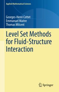 Book Cover for Level Set Methods for Fluid-Structure Interaction by GeorgesHenri Cottet, Emmanuel Maitre, Thomas Milcent