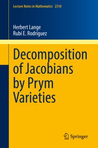 Book Cover for Decomposition of Jacobians by Prym Varieties by H Lange, Rubí E Rodríguez