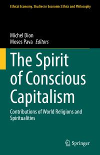 Book Cover for The Spirit of Conscious Capitalism by Michel Dion, Moses L Pava