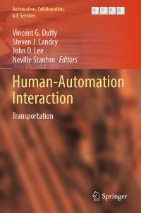 Book Cover for Human-Automation Interaction. Transportation by Vincent G Duffy, Steven J Landry, John D Lee, Neville A Stanton