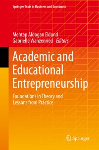 Book Cover for Academic and Educational Entrepreneurship by Mehtap Aldogan Eklund, Gabrielle Wanzenried