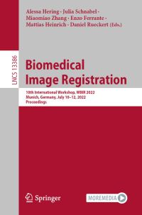 Book Cover for Biomedical Image Registration by WBIR Workshop  2006 