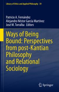 Book Cover for Ways of Being Bound by Patricio A Fernández, Alejandro Néstor García Martínez, José María Torralba