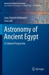 Book Cover for Astronomy of Ancient Egypt by Juan Antonio Belmonte, José Lull, Terry Mahoney
