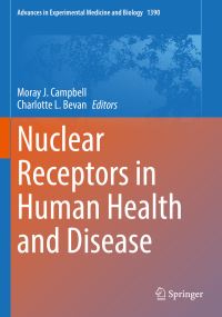 Book Cover for Nuclear Receptors in Human Health and Disease by Moray J Campbell, Charlotte L Bevan