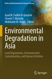 Book Cover for Environmental Degradation in Asia by Ayad M Fadhil AlQuraishi, Yaseen T Mustafa, Abdelazim M Negm