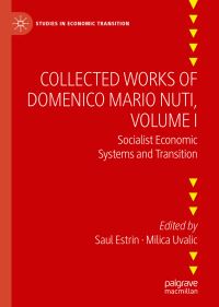 Book Cover for Collected Works of Domenico Mario Nuti. Volume I Socialist Economic Systems and Transition by Domenico Mario Nuti