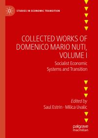 Book Cover for Collected Works of Domenico Mario Nuti, Volume I by Saul Estrin, Milica Uvalic