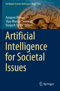 Book Cover for Artificial Intelligence for Societal Issues by Anupam Biswas, Vijay Bhaskar Semwal, Durgesh Singh