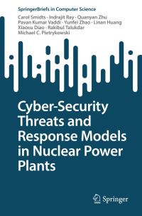 Book Cover for Cyber-Security Threats and Response Models in Nuclear Power Plants by C Smidts