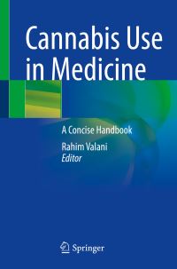 Book Cover for Cannabis Use in Medicine by Rahim Valani
