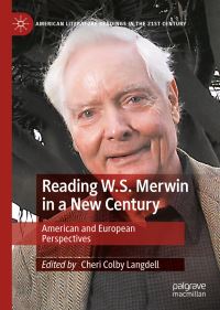 Book Cover for Reading W.S. Merwin in a New Century by Cheri Colby Langdell
