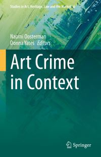 Book Cover for Art Crime in Context by Naomi Oosterman, Donna Yates