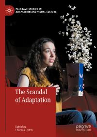 Book Cover for The Scandal of Adaptation by Thomas M Leitch