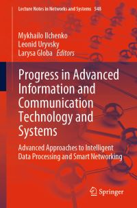 Book Cover for Progress in Advanced Information and Communication Technology and Systems by Mykhailo Ilchenko, Leonid Uryvsky, Larysa Globa