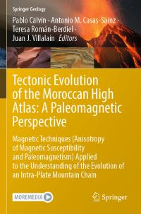 Book Cover for Tectonic Evolution of the Moroccan High Atlas - A Paleomagnetic Perspective by Pablo Calvín, Antonio M CasasSainz, Teresa RománBerdiel, Juan J Villalaín