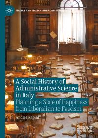 Book Cover for A Social History of Administrative Science in Italy by Andrea Rapini