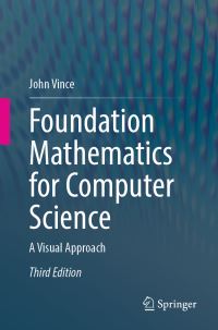 Book Cover for Foundation Mathematics for Computer Science by John Vince