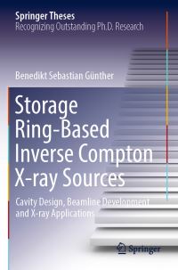 Book Cover for Storage Ring-Based Inverse Compton X-Ray Sources by Benedikt Sebastian Günther