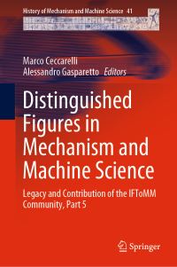 Book Cover for Distinguished Figures in Mechanism and Machine Science Part 5 by Marco Ceccarelli, Alessandro Gasparetto
