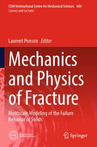 Book Cover for Mechanics and Physics of Fracture by Laurent Ponson