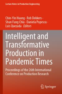 Book Cover for Intelligent and Transformative Production in Pandemic Times by International Conference on Production Research