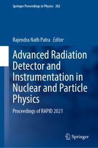 Book Cover for Advanced Radiation Detector and Instrumentation in Nuclear and Particle Physics by RAPID Workshop