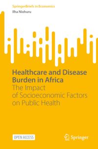 Book Cover for Healthcare and Disease Burden in Africa by Ilha Niohuru