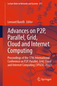 Book Cover for Advances on P2P, Parallel, Grid, Cloud and Internet Computing by Leonard Barolli
