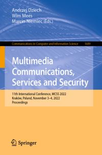 Book Cover for Multimedia Communications, Services and Security by Andrzej Dziech, Wim Mees, Marcin Niemiec
