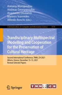 Book Cover for Trandisciplinary Multispectral Modelling and Cooperation for the Preservation of Cultural Heritage by International Conference on Trandisciplinary Multispectral Modelling and Cooperation for the Preservation of Cultural Heritage