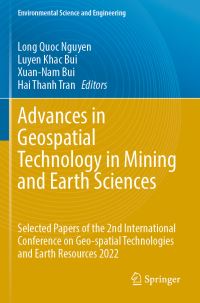 Book Cover for Advances in Geospatial Technology in Mining and Earth Sciences by International Conference on GeoSpatial Technologies and Earth Resources, Tr¢ß+ng Ðai hoc modia chÒát, International Society for Mine Surveying