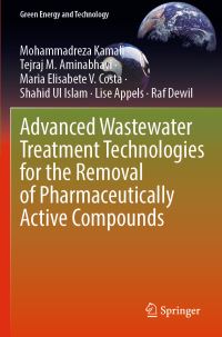 Book Cover for Advanced Wastewater Treatment Technologies for the Removal of Pharmaceutically Active Compounds by Mohammadreza Kamali