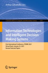Book Cover for Information Technologies and Intelligent Decision Making Systems by ITIDMS Conference