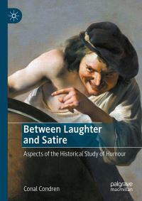 Book Cover for Between Laughter and Satire by Conal Condren