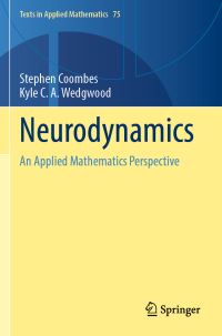 Book Cover for Neurodynamics by Stephen Coombes, Kyle C A Wedgwood