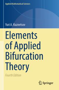 Book Cover for Elements of Applied Bifurcation Theory by IU A Kuznetsov