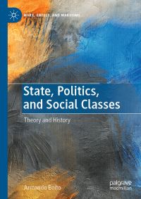 Book Cover for State, Politics, and Social Classes by Armando Boito