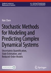 Book Cover for Stochastic Methods for Modeling and Predicting Complex Dynamical Systems by Nan Chen