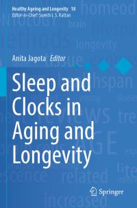 Book Cover for Sleep and Clocks in Aging and Longevity by Anita Jagota